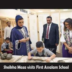 Sheikha Moza visits First Assalam School